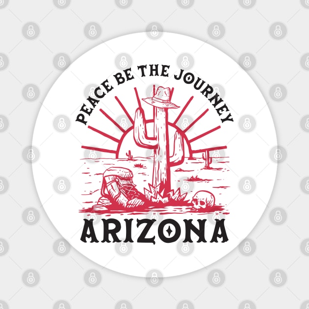 Peace be the journey of arizona Magnet by ogdsg